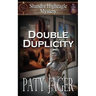 Double Duplicity: A Shandra Higheagle Mystery