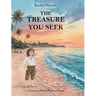 The Treasure You Seek