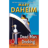 Dead Man Docking: A Bed-And-Breakfast Mystery