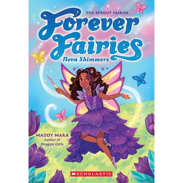 Nova Shimmers (Forever Fairies #2): Volume 2