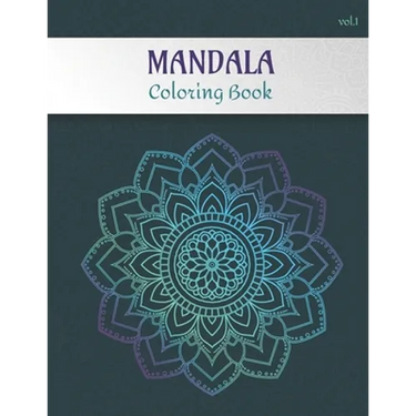 Mandala Coloring Book Volume 1: Adult coloring book for stress relief -Collection of 50 mandalas from easy to hard level - 100 pages, 8.5'' X 11'' - G