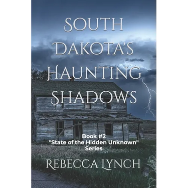 South Dakota's Haunting Shadows