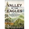 Valley of the Eagles: Microfiction from Old New Mexico