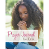 Prayer Journal For Kids