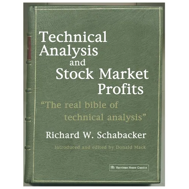 Technical Analysis and Stock Market Profits (Harriman Definitive Edition)
