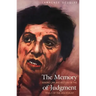 The Memory of Judgment: Making Law and History in the Trials of the Holocaust