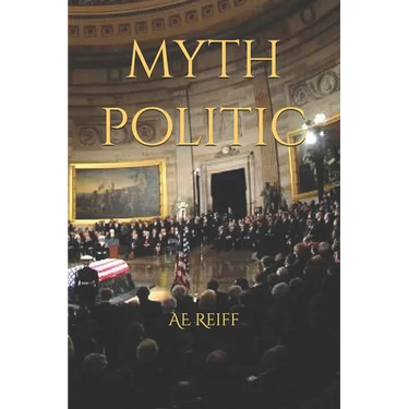 Myth Politic