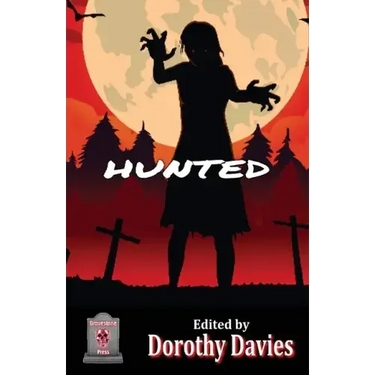 Hunted (Horror Anthology)