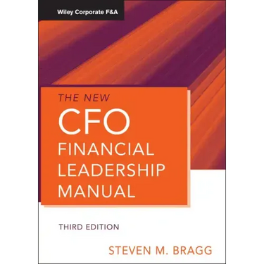 The New CFO Financial Leadership Manual