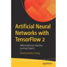Artificial Neural Networks with Tensorflow 2: Ann Architecture Machine Learning Projects