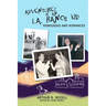 Adventures of and L.A. Ranch Kid: Renegades and Romances