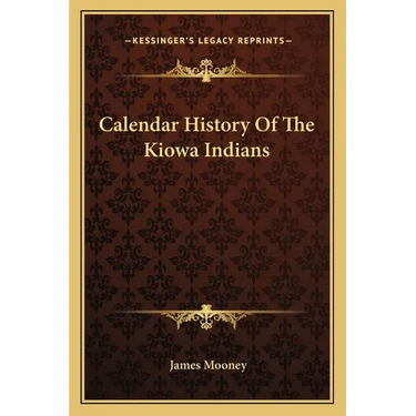Calendar History Of The Kiowa Indians