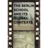 Berlin School and Its Global Contexts: A Transnational Art Cinema