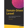Domain-Driven Laravel: Learn to Implement Domain-Driven Design Using Laravel