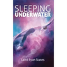 Sleeping Underwater