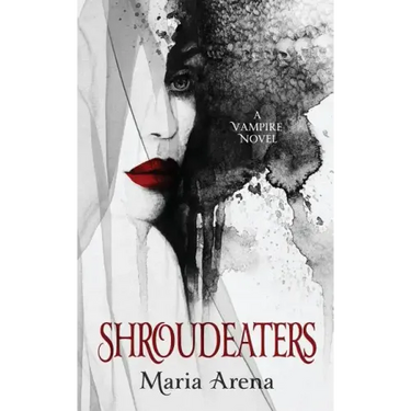Shroudeaters: A Vampire Novel