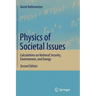Physics of Societal Issues: Calculations on National Security, Environment, and Energy