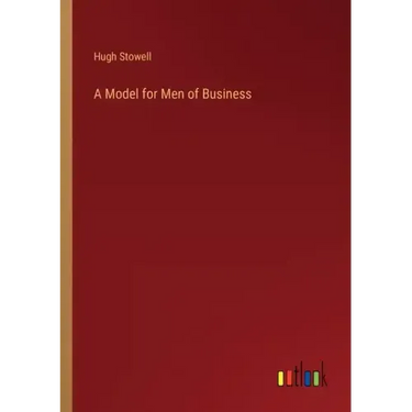A Model for Men of Business