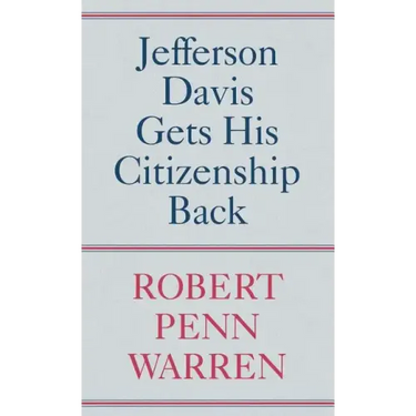 Jefferson Davis Gets His Citizenship Back