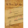 We Never Lost Hope: A Holocaust Memoir and Love Story