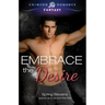 Embrace the Desire