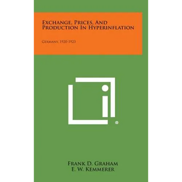 Exchange, Prices, and Production in Hyperinflation: Germany, 1920-1923