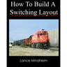 How To Build A Switching Layout