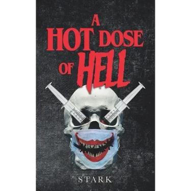 A Hot Dose Of Hell