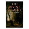 The Divine Comedy: Annotated Classics Edition