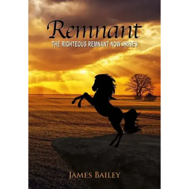 Remnant: The Righteous Remnant Now Arises