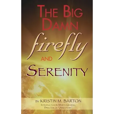 THE BIG DAMN FIREFLY & SERENITY TRIVIA BOOK (hardback)