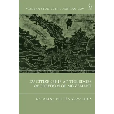 EU Citizenship at the Edges of Freedom of Movement