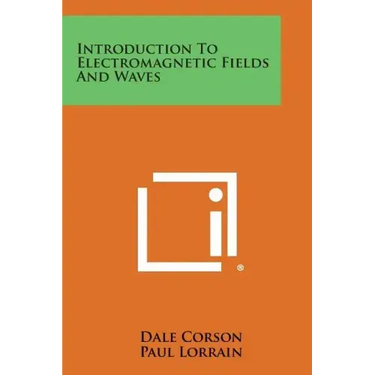 Introduction to Electromagnetic Fields and Waves
