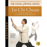 Tai Chi Chuan Classical Yang Style: The Complete Form Qigong