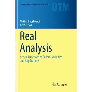 Real Analysis: Series, Functions of Several Variables, and Applications