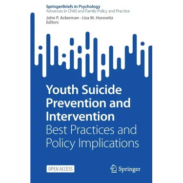 Youth Suicide Prevention and Intervention: Best Practices and Policy Implications