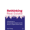 Rethinking Real Estate: A Roadmap to Technology's Impact on the World's Largest Asset Class