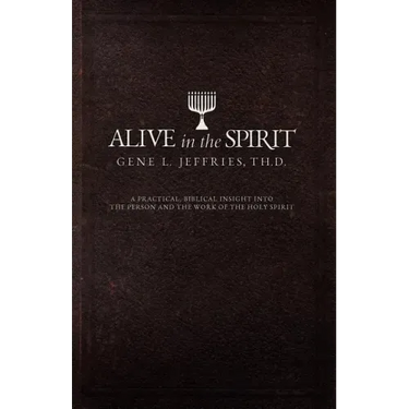 Alive in the Spirit