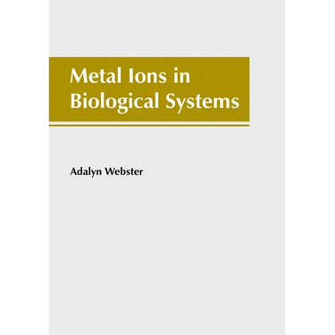 Metal Ions in Biological Systems