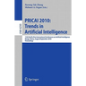 PRICAI 2010: Trends in Artificial Intelligence