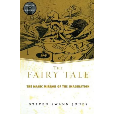 The Fairy Tale: The Magic Mirror of Imagination