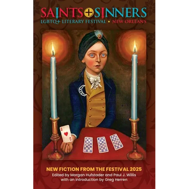 Saints+Sinners LGBTQ+ Litgerary Festival: New Fiction From the Festival 2025