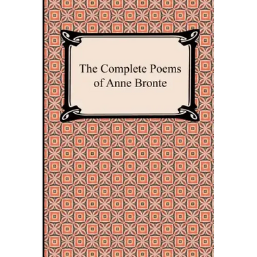 The Complete Poems of Anne Bronte