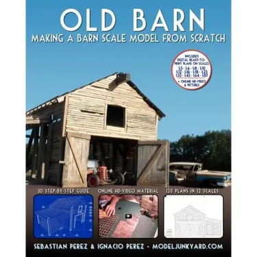 Old Barn: Making a Barn Scale Model from Scratch
