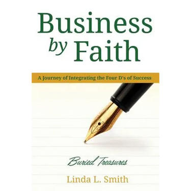 Business by Faith Vol. II: Buried Treasures