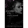 Awakened Are the Starry-Eyed