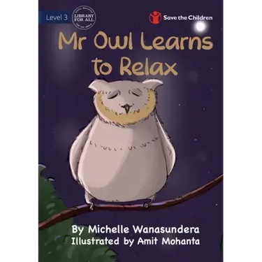 Mr Owl Learns to Relax