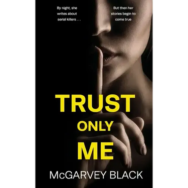 TRUST ONLY ME an unputdownable psychological thriller with a breathtaking twist