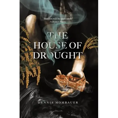 The House of Drought