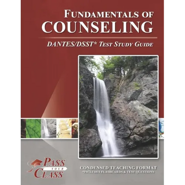 Fundamentals of Counseling DANTES/DSST Test Study Guide